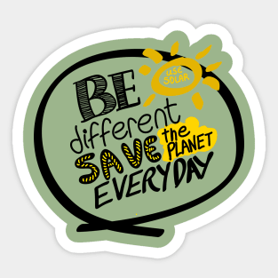 Save the planet everyday Sticker